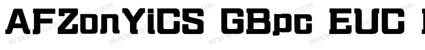 AFZonYiCS GBpc EUC H字体转换